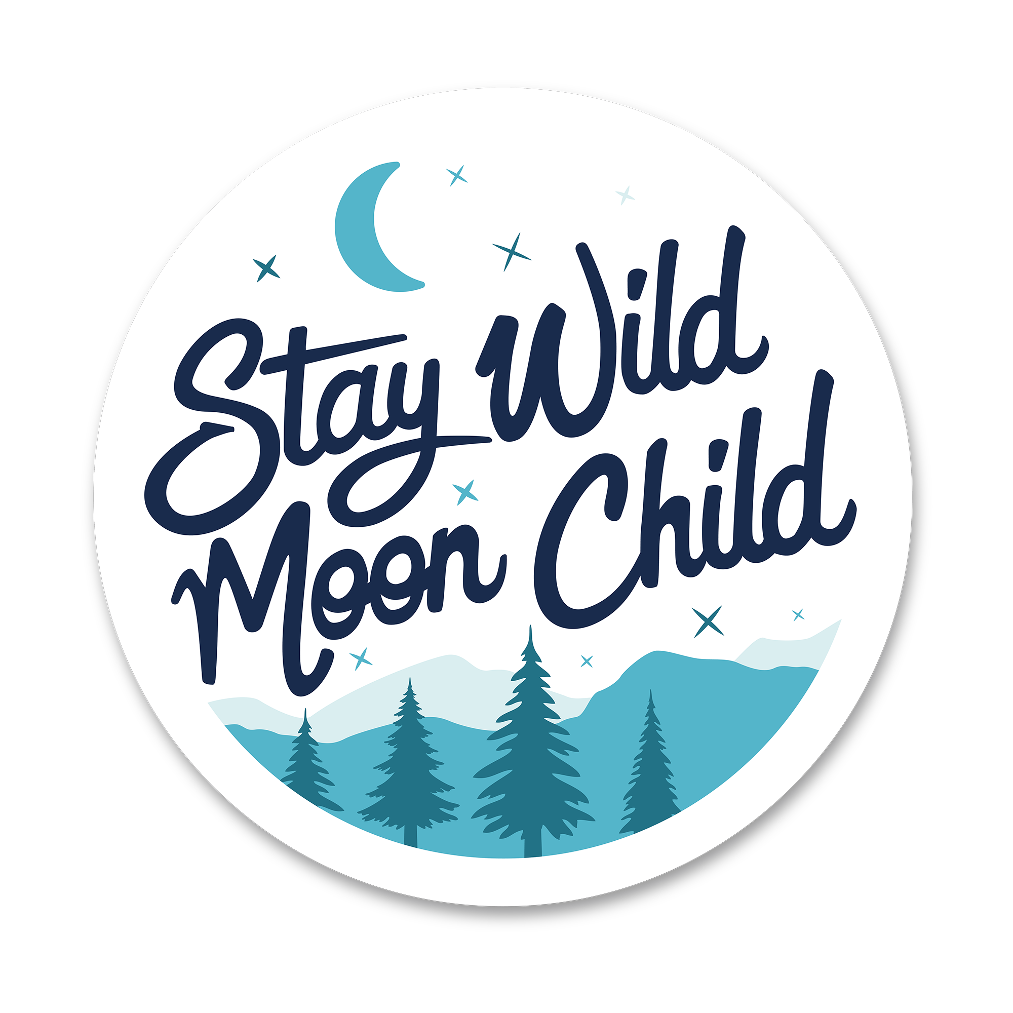 'Stay Wild' Sticker